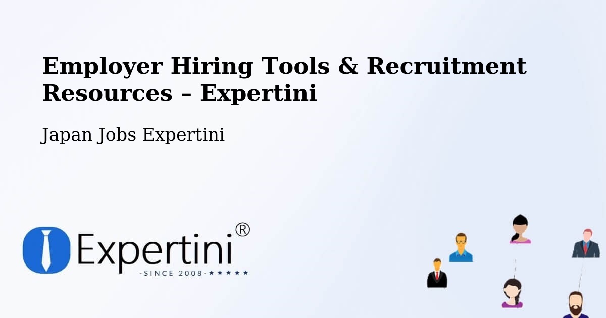 Employer Hiring Tools & Recruitment Resources – Hakodate Shi - Hakodate Shi, Japan Jobs Expertini