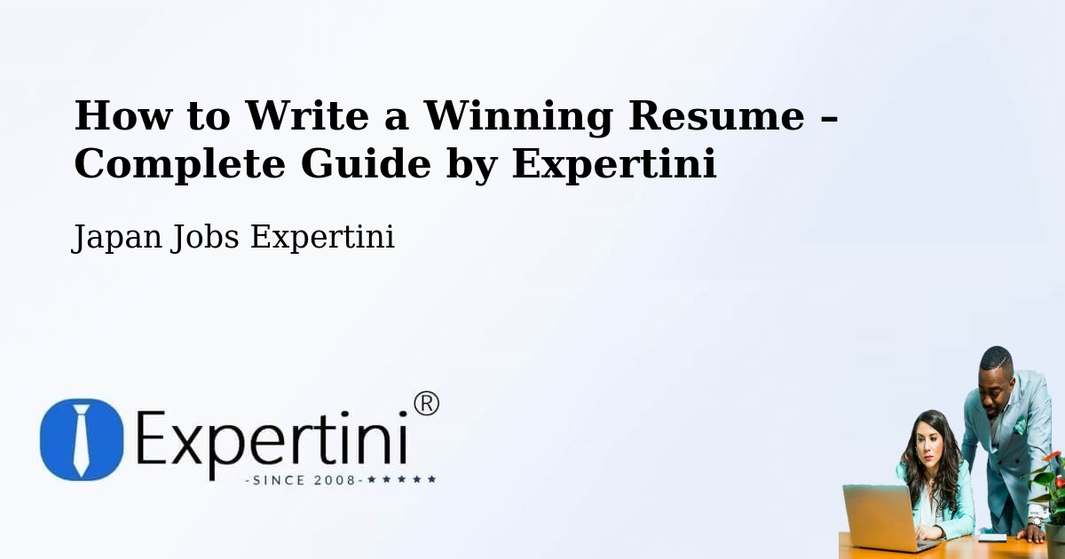 Resume Writing Guide for Job Seekers – Hakodate Shi - Hakodate Shi, Japan Jobs Expertini