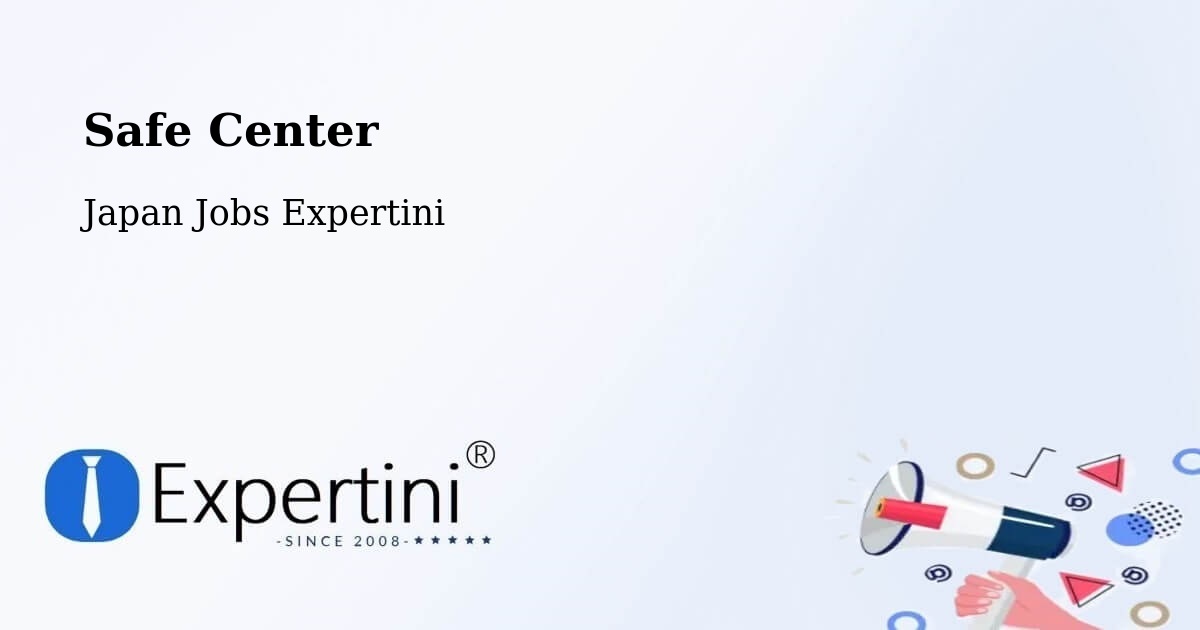 Safety Center – Hakodate Shi - Japan Jobs Expertini
